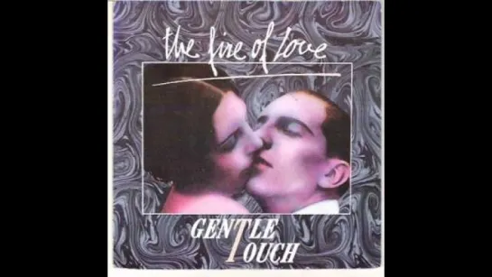 Gentle Touch - The Fire Of Love (1986) (Eurotops)