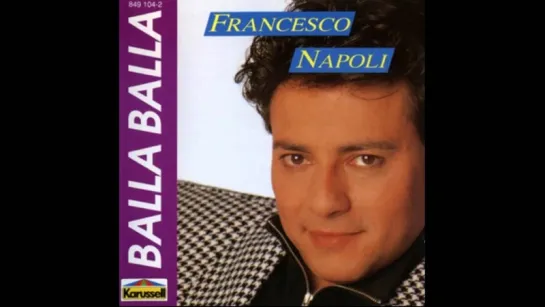 Francesco Napoli - Balla.....Balla Vol-01. (1987)