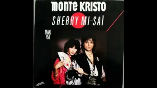 Monte Kristo - Sherry Mi Sai (1986)