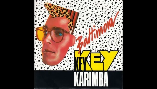 Baltimora - Key Key Karimba (1987.Show)