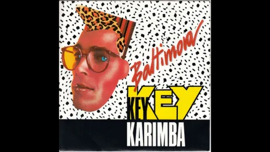 Baltimora - Key Key Karimba (1987)