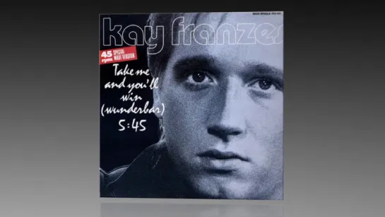 Kay Franzes - Take Me And You'll Win (1985) Mix