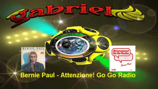 Bernie Paul - Attenzione! Go Go Radio