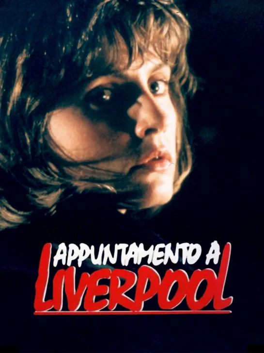 Appuntamento a Liverpool (1988) 1080p.