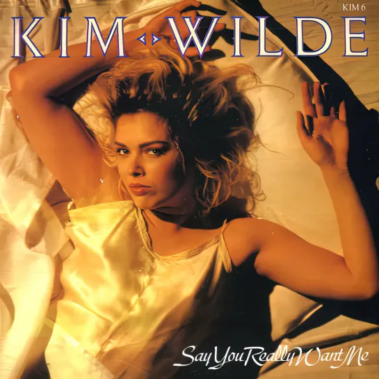 Kim Wilde - Say You Really Want Me (1986. Remastered,1080)