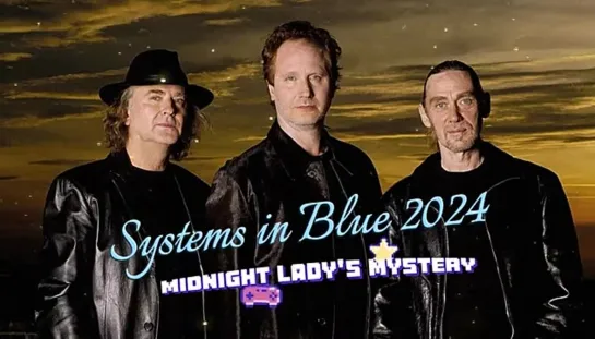 Systems in Blue - Midnight Ladys Mystery AI