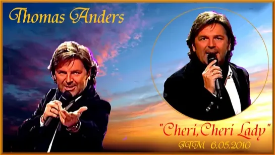 Thomas Anders - Cheri Cheri Lady (TVP1, Jaka to melodia_, 06.05.2010) MTW