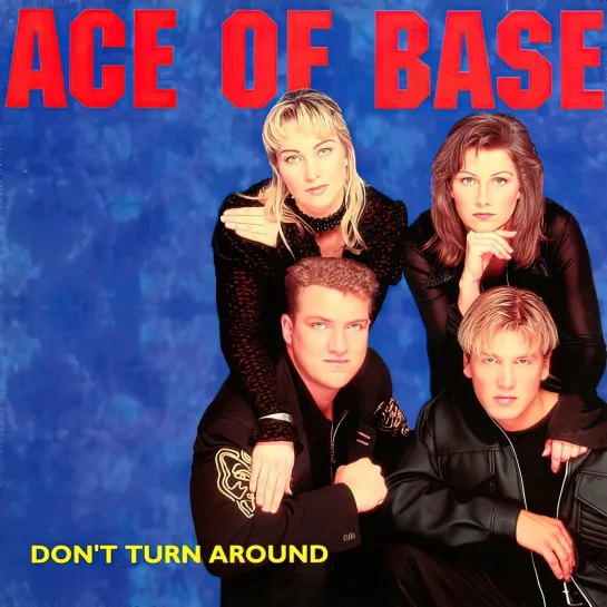 Ace Of Base - Don't Turn Around (1994. Remastered,1080)