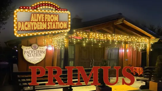 PRIMUS — Alive From Pachyderm Station (2020)