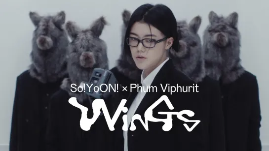 So!YoON! (황소윤) X Phum Viphurit - Wings