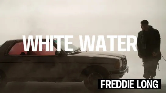 Freddie Long - White Water