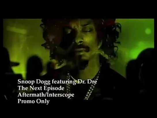 Dr. Dre. Feat. Snoop Dogg - The Next Episode