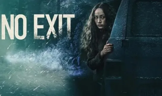 ᐉ Выхода нет (No Exit) 2022