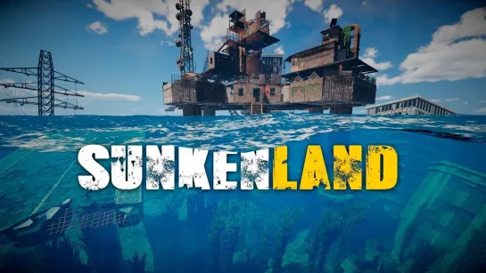 Sunkenland Прохождение Выживание