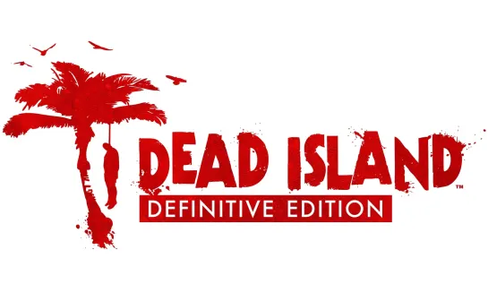 Dead Island - Definitive Edition Прохождение