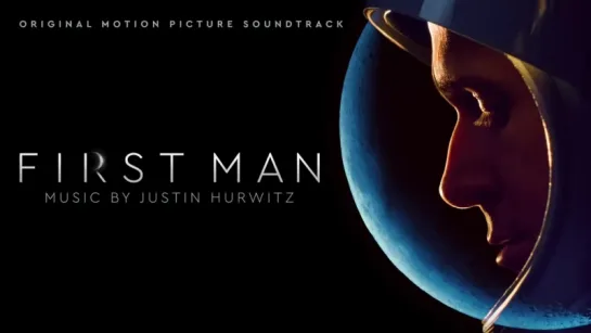 Quarantine (from First Man) by Justin Hurwitz; vk.com/cinemaiview