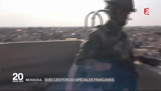 LES FORCES SPECIALES FRANCAISES - EN ACTION !.. A ' Mossoul ' IRAK . HD