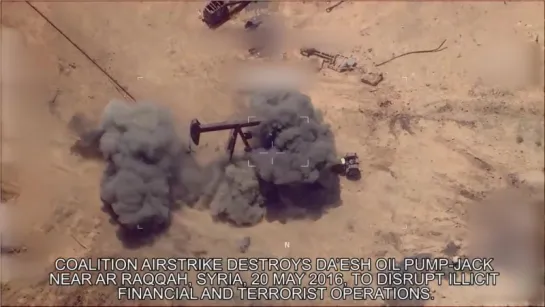 May 20- Coalition airstrike destroys Da’esh oil pump-jack near Ar Raqqah, Syria