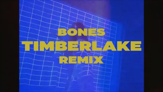 Bones - Timberlake (Risad Hacibeyli, Sevaayan & Музыка Космонавта Remix)