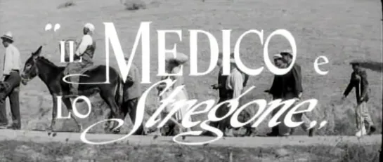 Mario Monicelli "Il medico e lo stregone" 1957