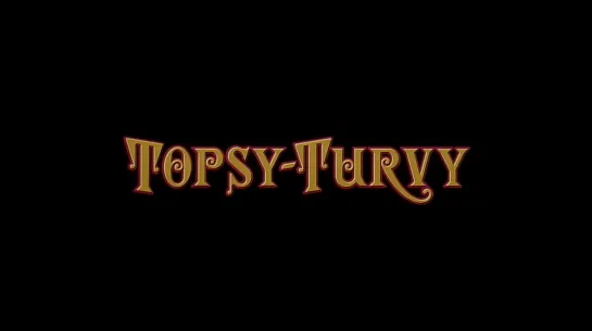 Mike Leigh "Topsy-Turvy" 1999