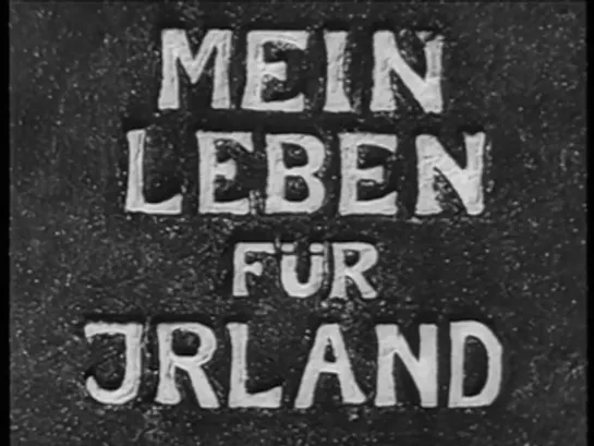 Max W. Kimmich "Mein Leben für Irland" 1941