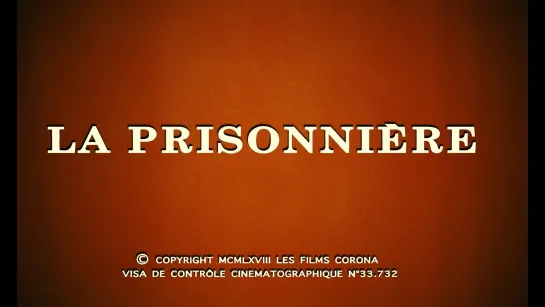 Henri-Georges Clouzot "La prisonnière" 1968