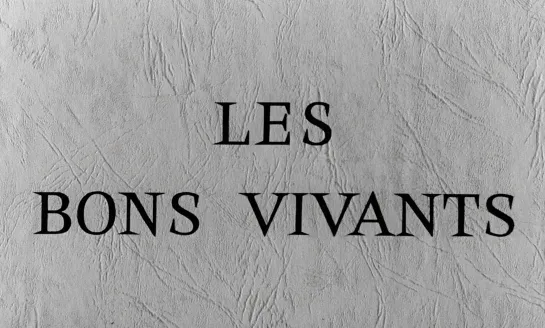 Gilles Grangier, Georges Lautner "Un grand seigneur (Les bons vivants)" 1965