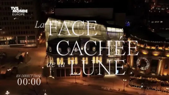 Robert Lepage, Daniel Laurin, Josiane Lamarre "La face cachee de la Lune" 2021