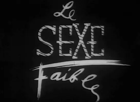 Robert Siodmak "Le Sexe faible" 1933