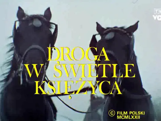 Witold Orzechowski "Droga w świetle księżyca" 1972