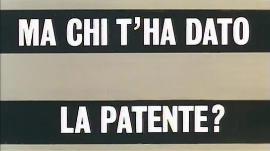 Nando Cicero "Ma chi tha dato la patente?" 1970