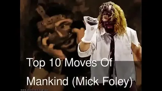 Top Moves Of Mankind Mick Foley.