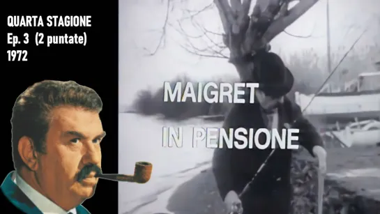 16 - Maigret in pensione (1972)