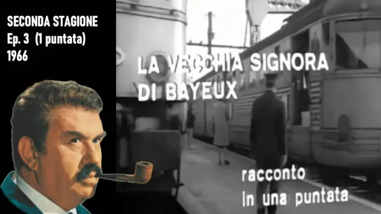 07 - La Vecchia Signora Di Bayeux  (1966)