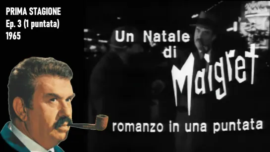 03 - Un Natale Di Maigret (1965)