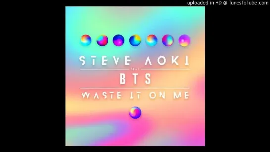 Steve Aoki ft. BTS - Waste It On Me (AUDIO) (Korean CC)