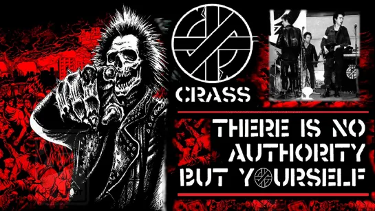 CRASS -There is no authority but yourself (2006) RUS SUB