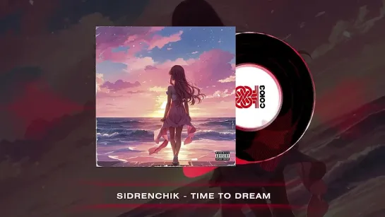 SIDRENCHIK - Time to Dream (2023)