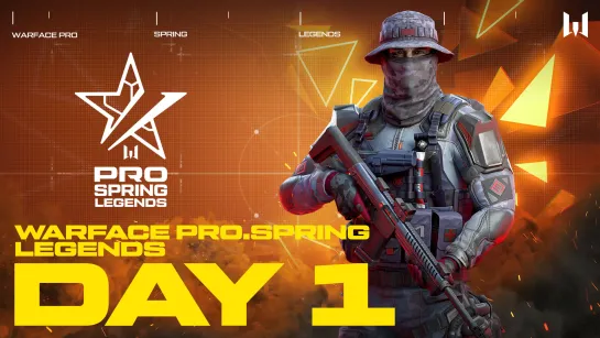 Турнир Warface PRO.Spring Legends. Day 1