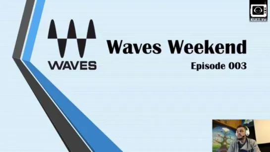 Waves Weekend - Episode 03