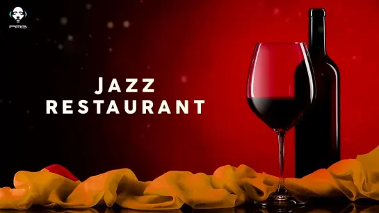 [PMB Music] Jazz Restaurant - Cool Music 2020