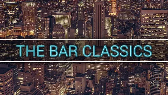 [Jazz and Blues Experience] New York Jazz Lounge - Bar Jazz Classics