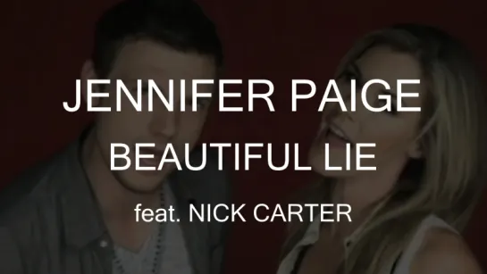 Jennifer Paige feat. Nick Carter – Beautiful Lie