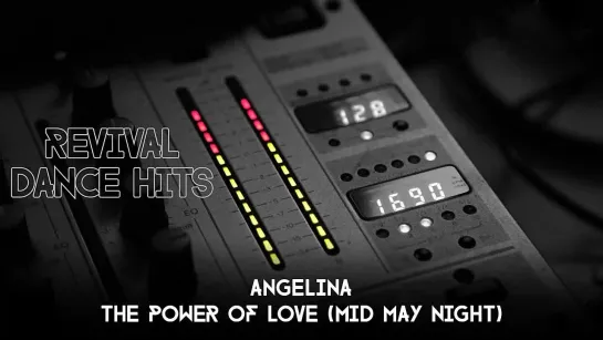 Angelina - The Power Of Love (Mid May Night) [HQ]