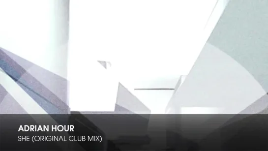 Adrian Hour - She (Original Club Mix)