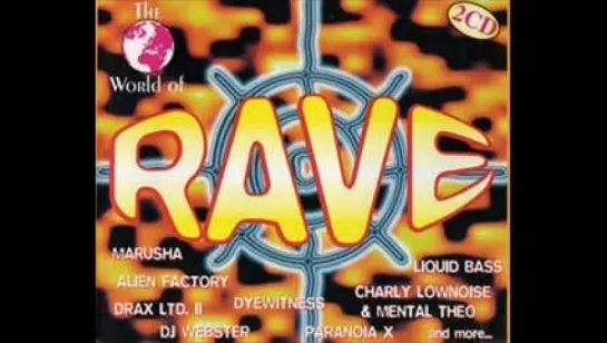 THE WORLD OF RAVE [FULL ALBUM 12624 MIN] HARD TRANCE  HARDCORE  ACID  HD HQ HIGH QUALITY 1996