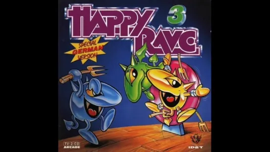 Happy Rave 3 Complete 13915 Min Rare Full Happy Hardcore (High Quality HD HQ 1996)