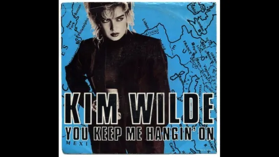 Kim Wilde - You Keep Me Hangin' On