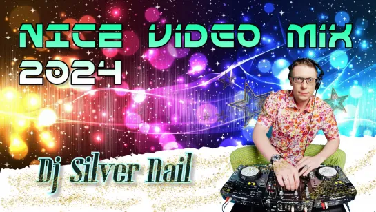 DJ Silver Nail - NICE MIX 2024